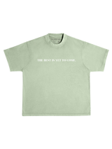 Best Is Yet To Come Heavyweight Tee