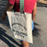 Embracing My Healing Journey Tote Bag