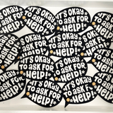 It's Okay To Ask For Help Sticker