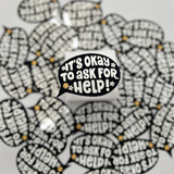 It's Okay To Ask For Help Sticker