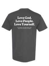 Love God, Love People, Love Yourself Tee