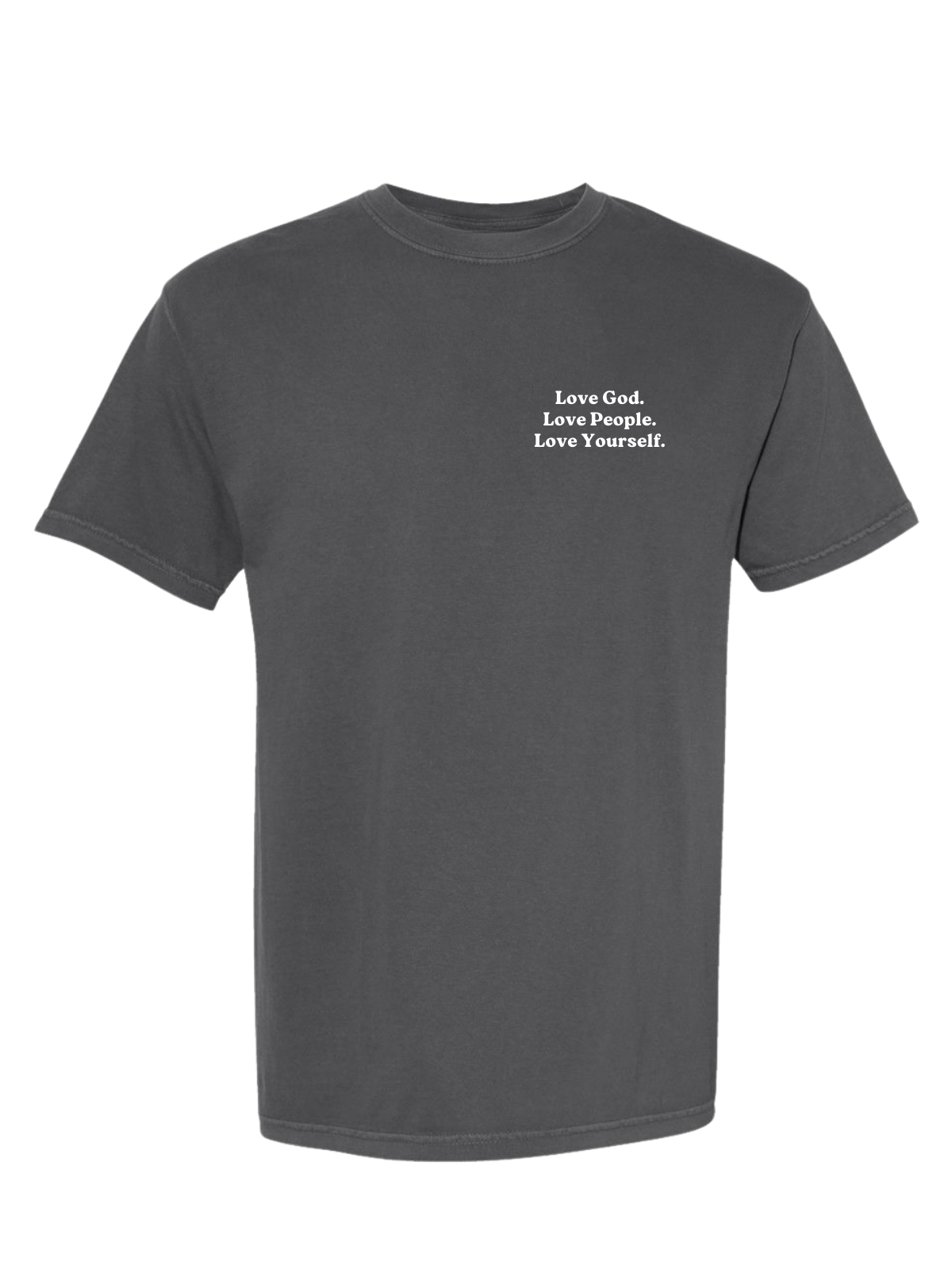 Love God, Love People, Love Yourself Tee