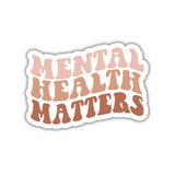 Mental Health Matters Sticker