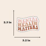 Mental Health Matters Sticker