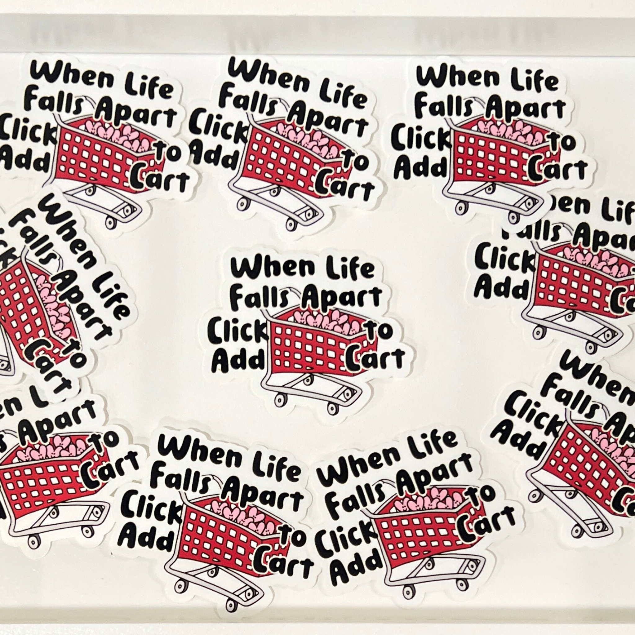When Life Falls Apart Click Add To Cart Sticker