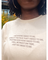 You Will Be Right On Time Tee