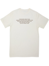 You Will Be Right On Time Tee